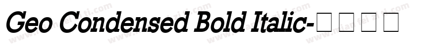 Geo Condensed Bold Italic字体转换